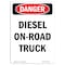 Signmission OSHA Danger Sign, 10" Height, Rigid Plastic, Portrait Diesel On-Road Truck, Portrait OS-DS-P-710-V-2063 - alternate 1